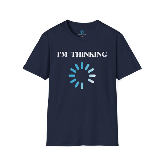 I'm Thinking T-Shirt