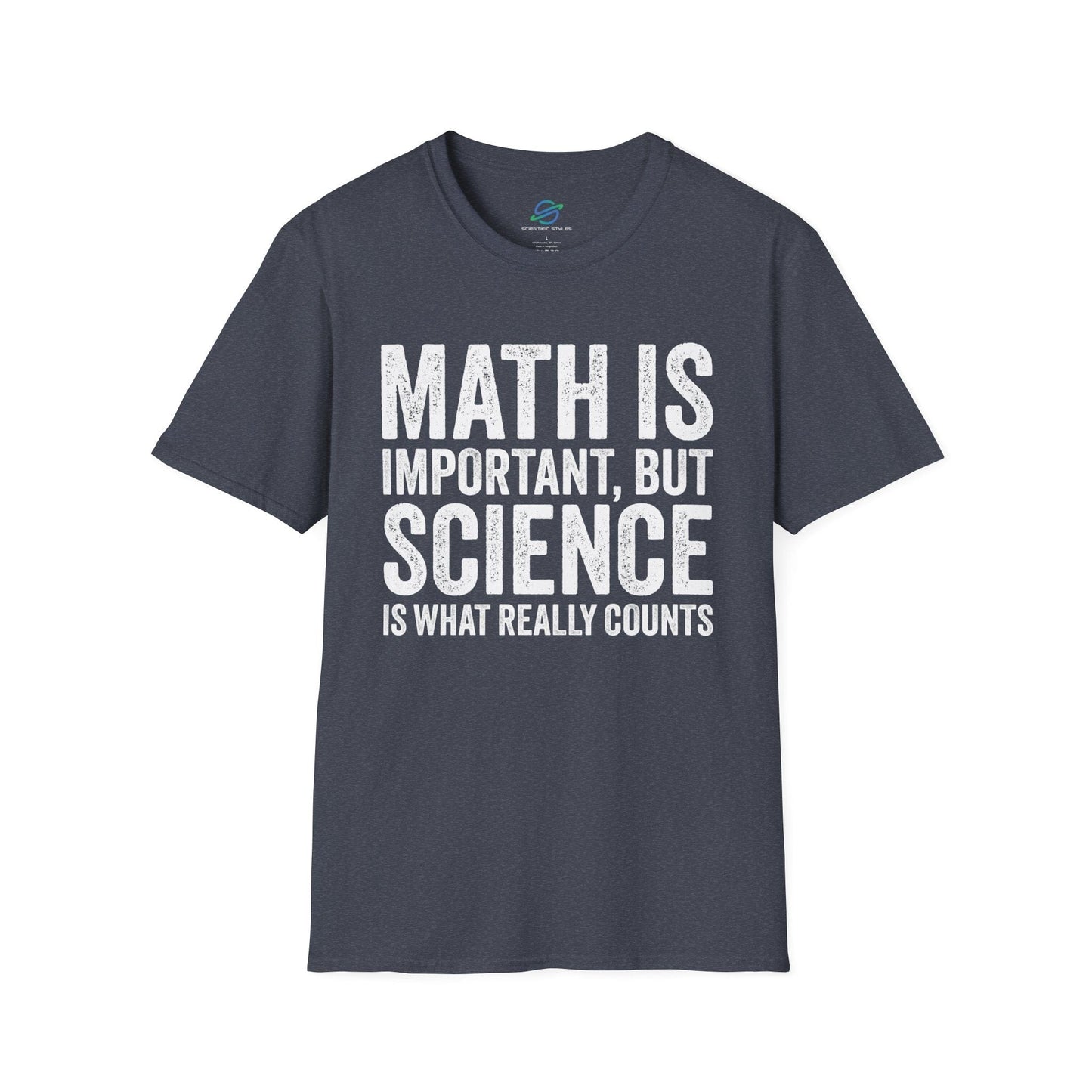 Science Is What Really Counts T-Shirt