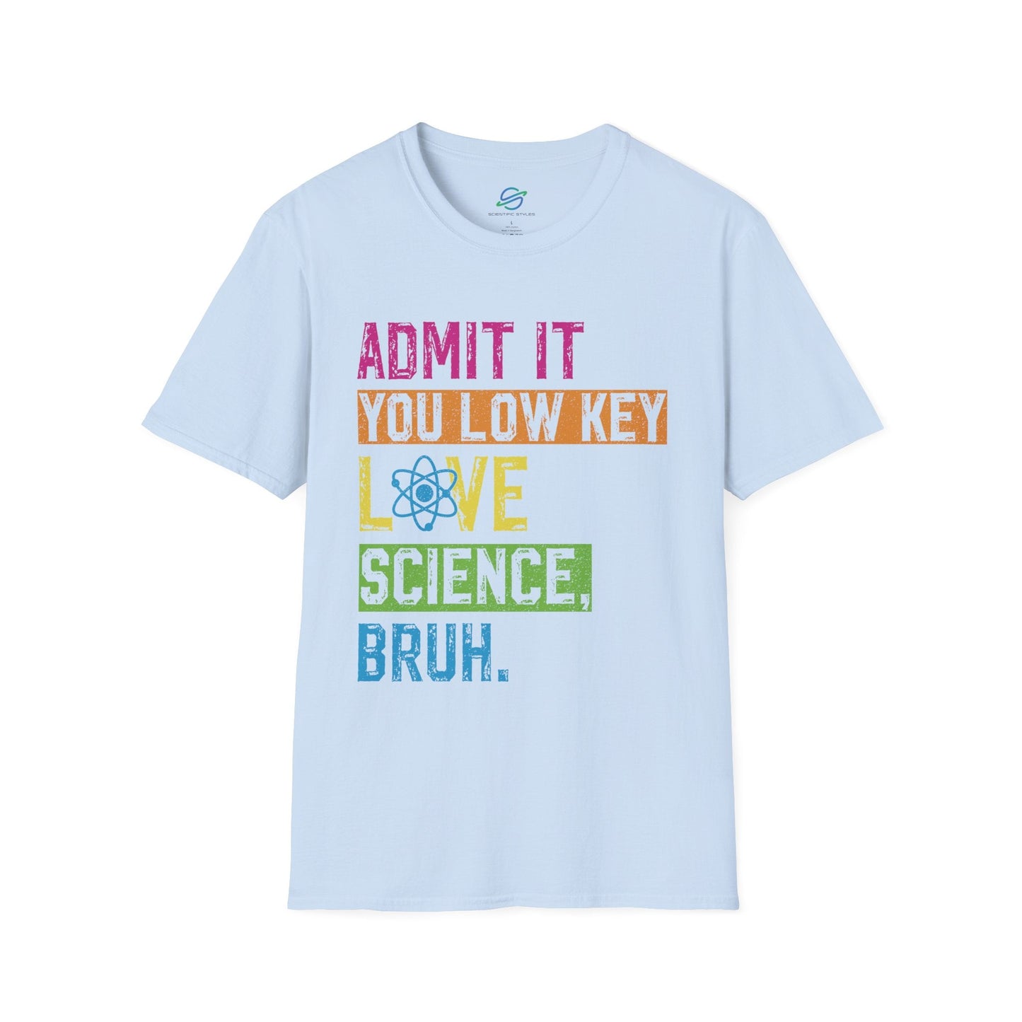 Low Key Love Science Bruh T-Shirt