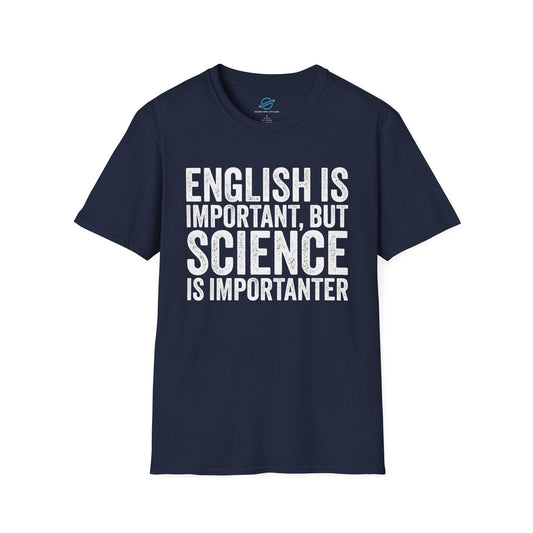 Science Is Importanter T-Shirt