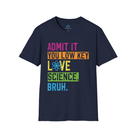 Low Key Love Science Bruh T-Shirt