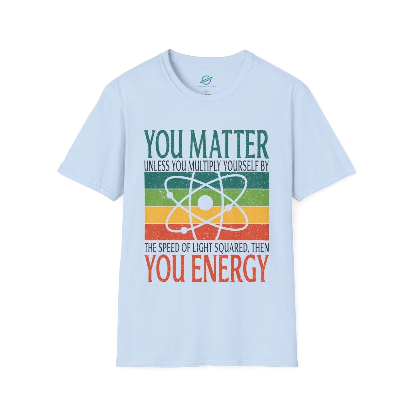 You Matter Then You Energy Retro T-Shirt