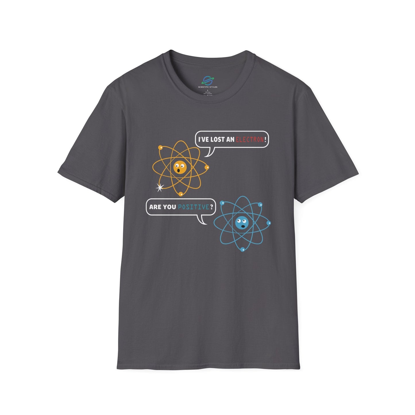 I've Lost An Electron T-Shirt