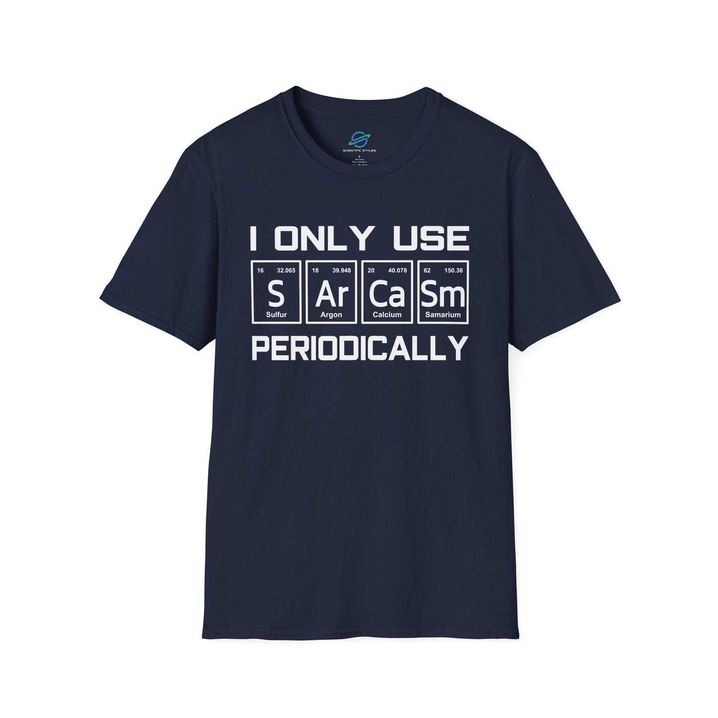 Sarcasm Periodically T-Shirt