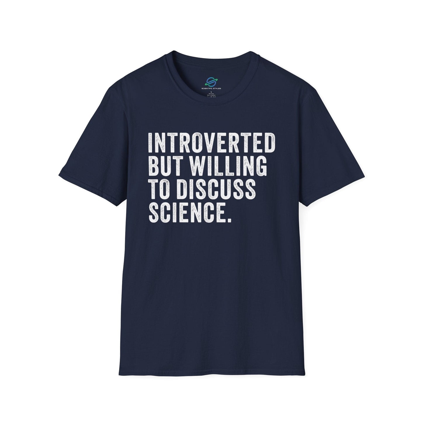 Introverted But Willing To Discuss Science T-Shirt