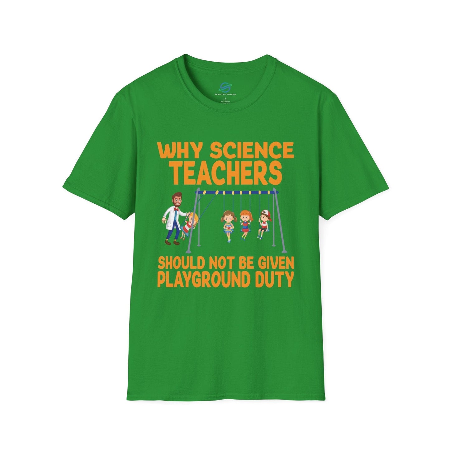 Science Teachers Playground Duty T-Shirt
