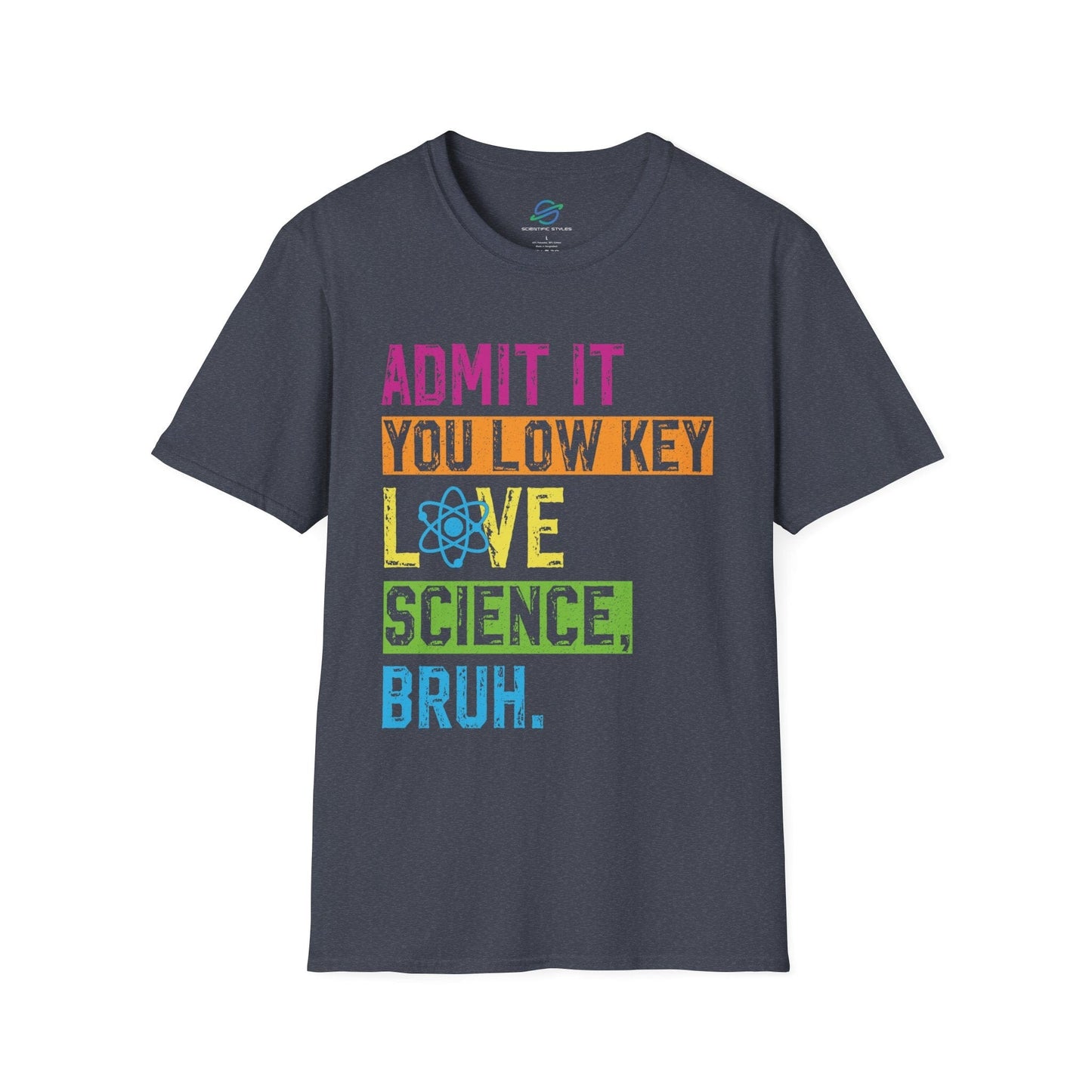 Low Key Love Science Bruh T-Shirt