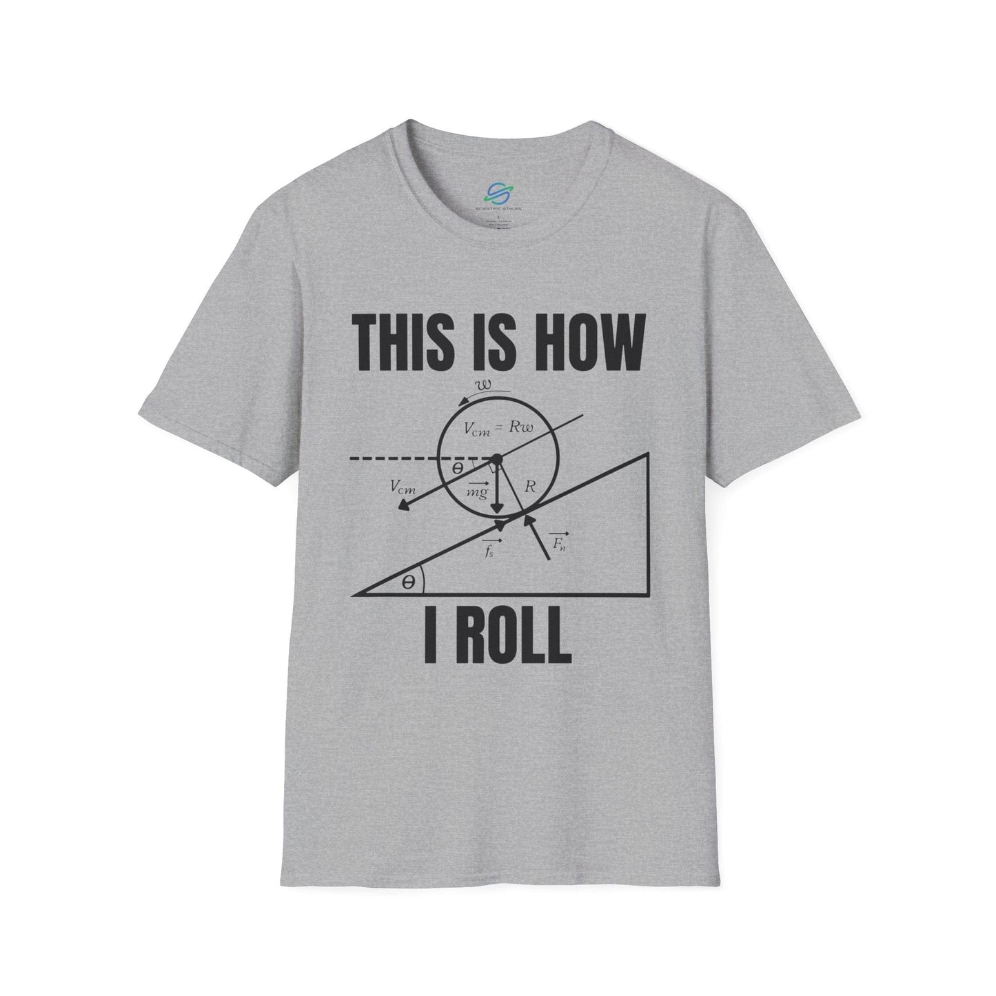 This Is How I Roll T-Shirt