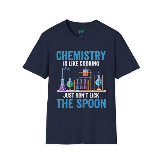 Chemistry Is Like Cooking T-Shirt