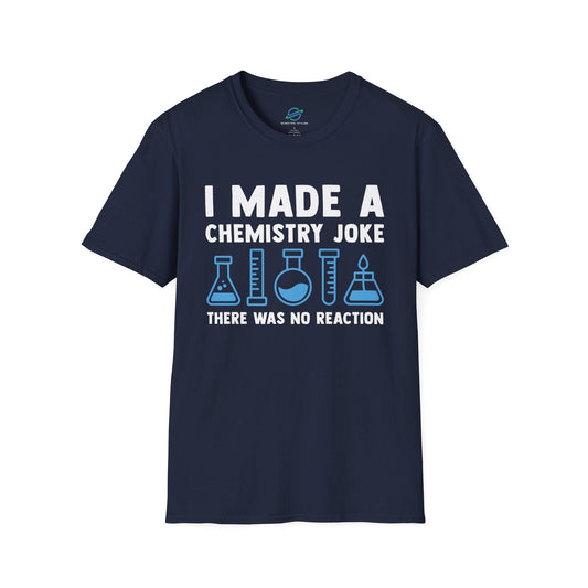 Chemistry Joke No Reaction T-Shirt