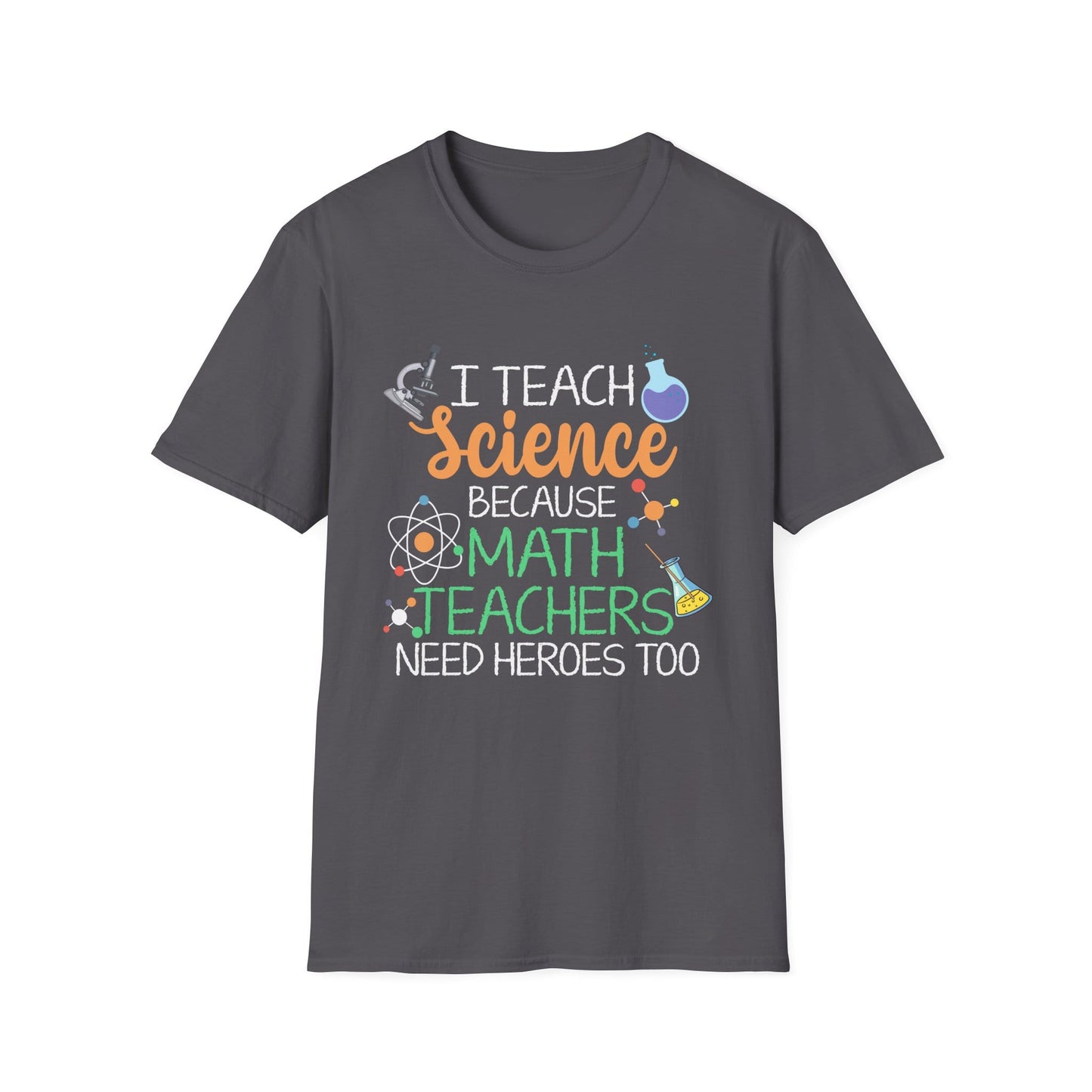 Math Teachers Need Heroes T-Shirt