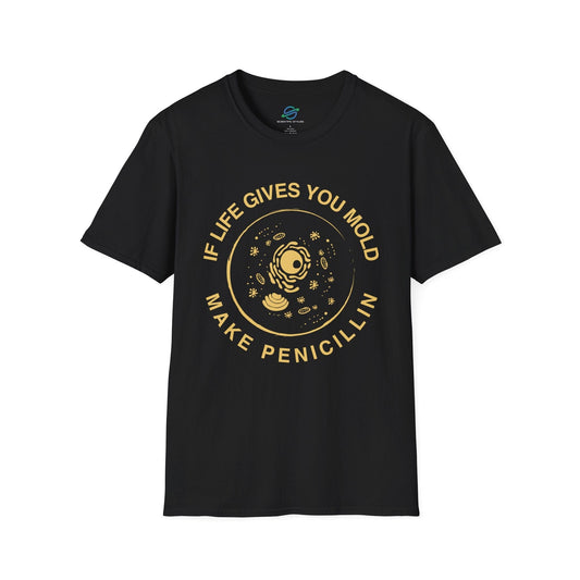 Make Penicillin T-Shirt