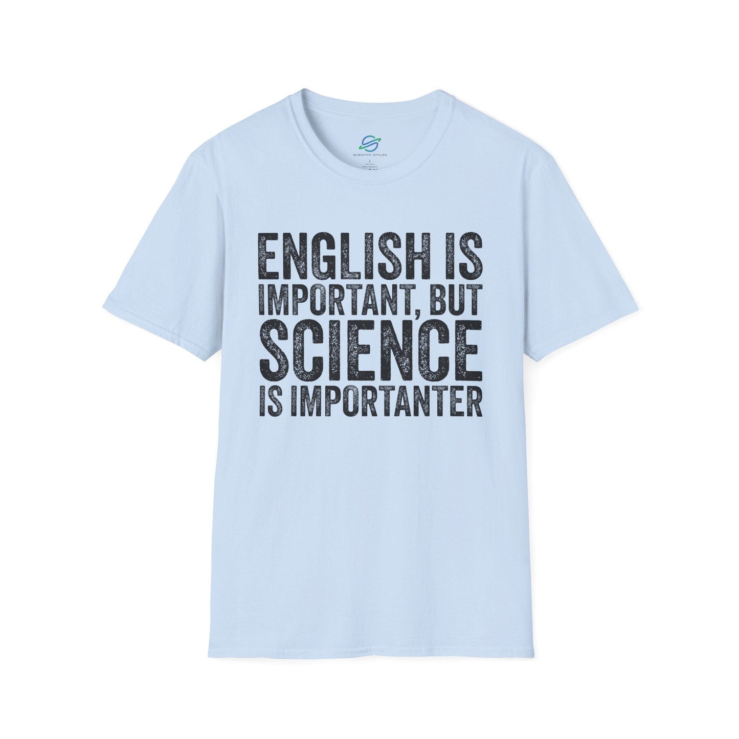 Science Is Importanter T-Shirt