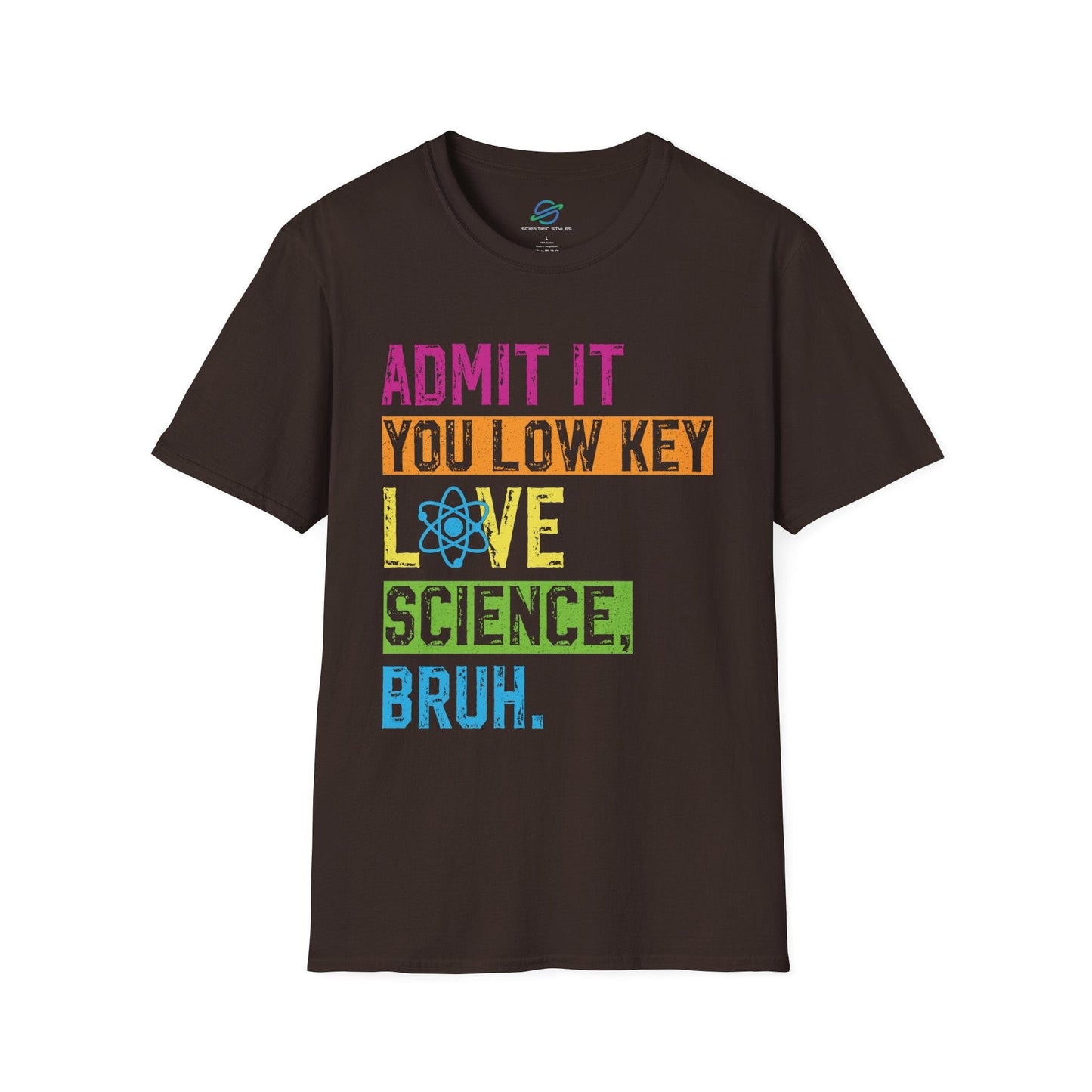 Low Key Love Science Bruh T-Shirt
