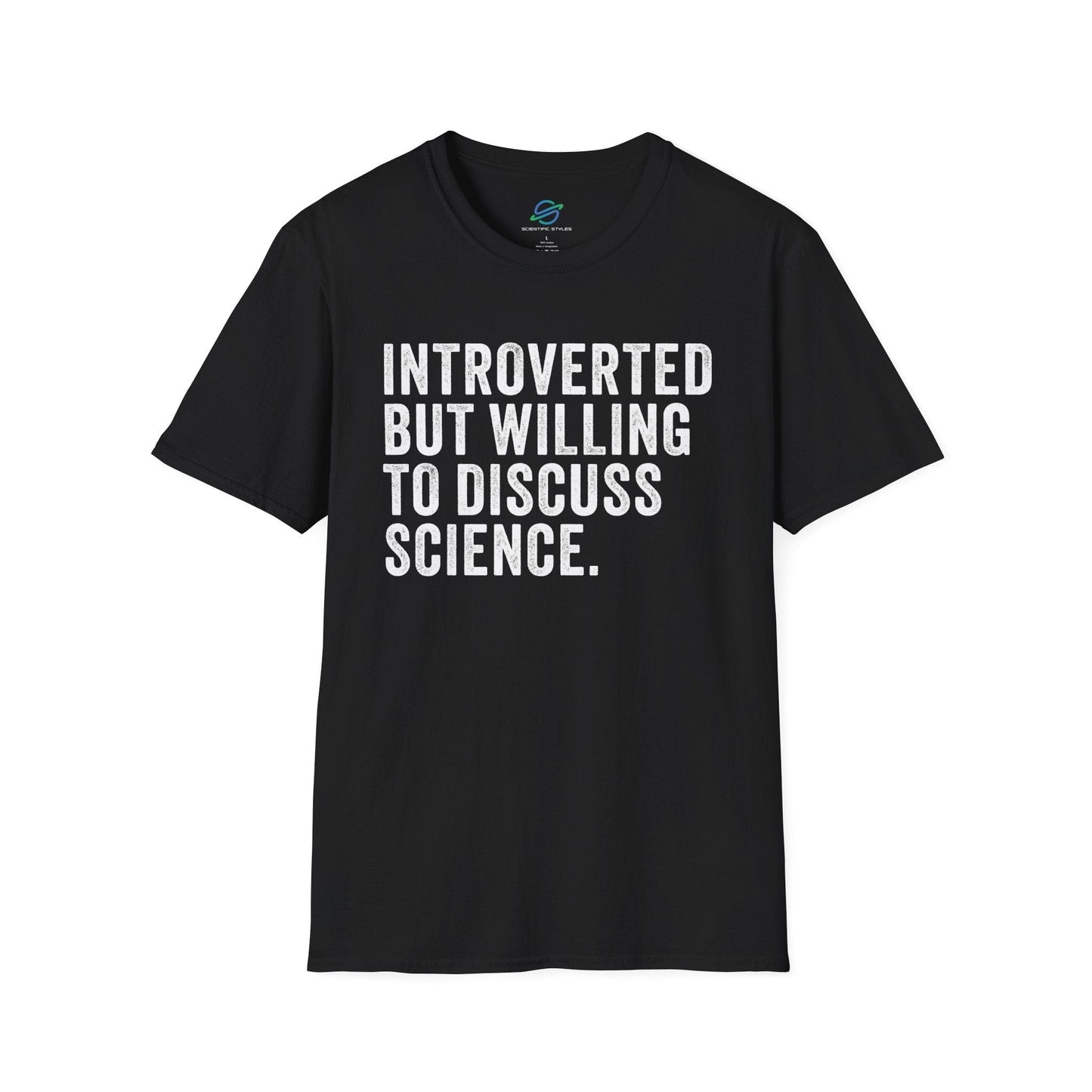 Introverted But Willing To Discuss Science T-Shirt