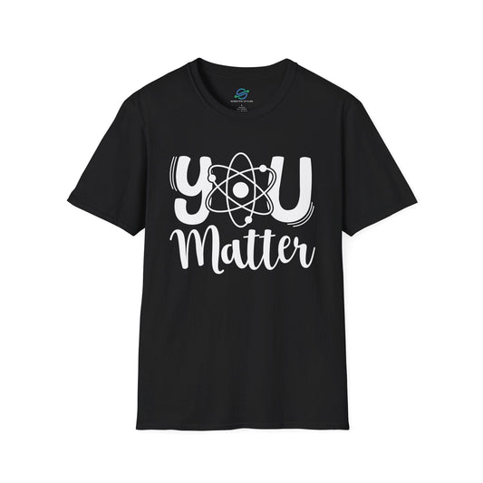 You Matter T-Shirt