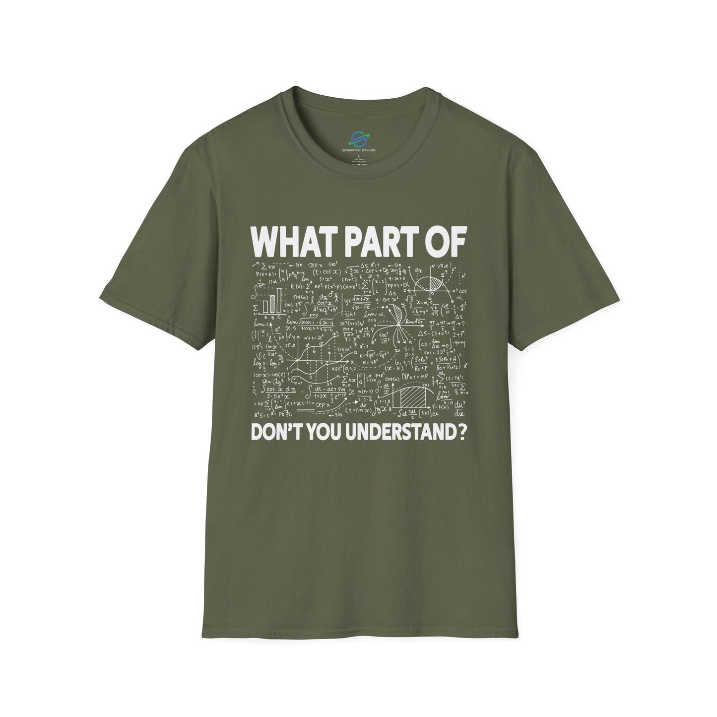 What Don't You Understand? T-Shirt