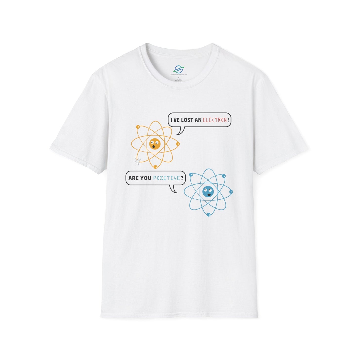 I've Lost An Electron T-Shirt