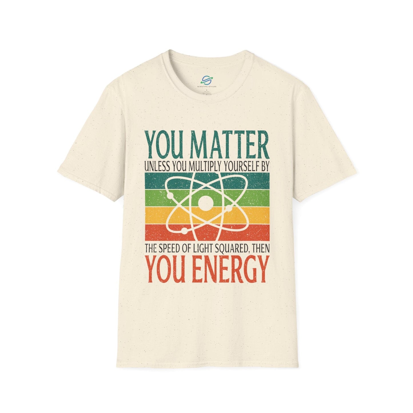 You Matter Then You Energy Retro T-Shirt
