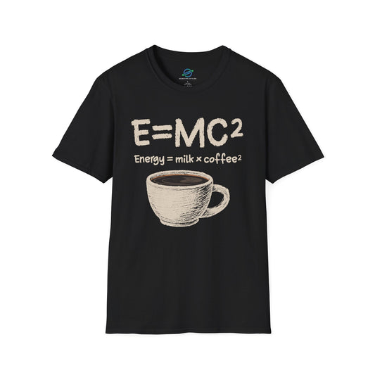 Energy = milk × coffee² T-Shirt