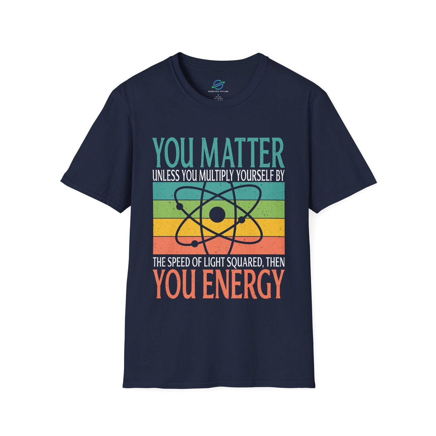 You Matter Then You Energy Retro T-Shirt