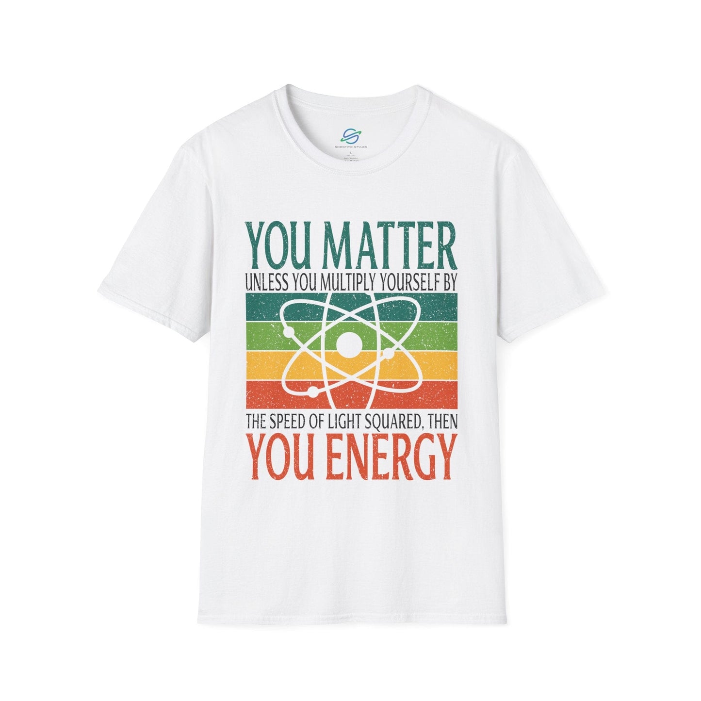 You Matter Then You Energy Retro T-Shirt