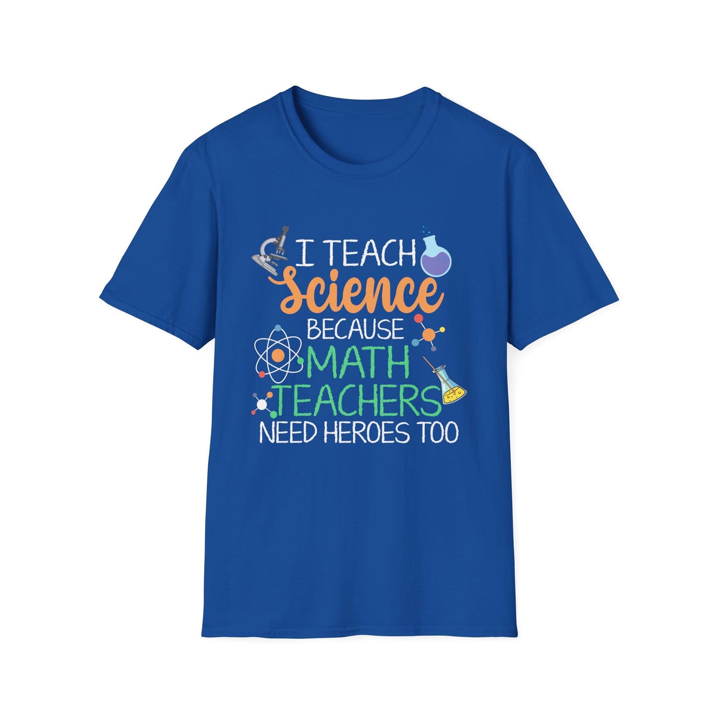 Math Teachers Need Heroes T-Shirt