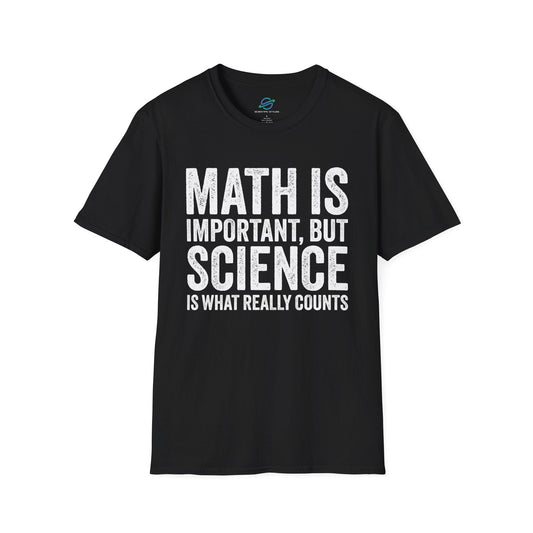 Science Is What Really Counts T-Shirt