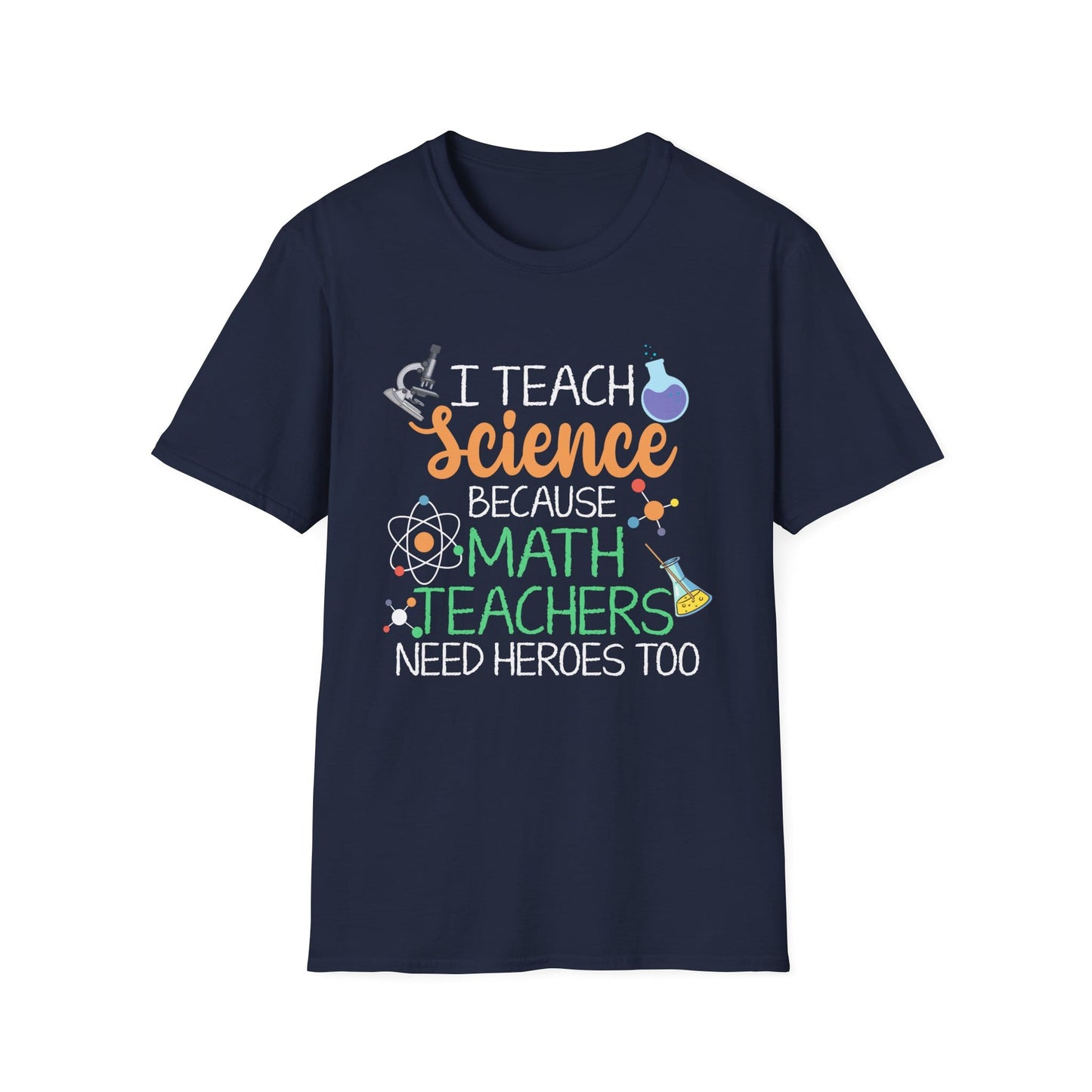 Math Teachers Need Heroes T-Shirt