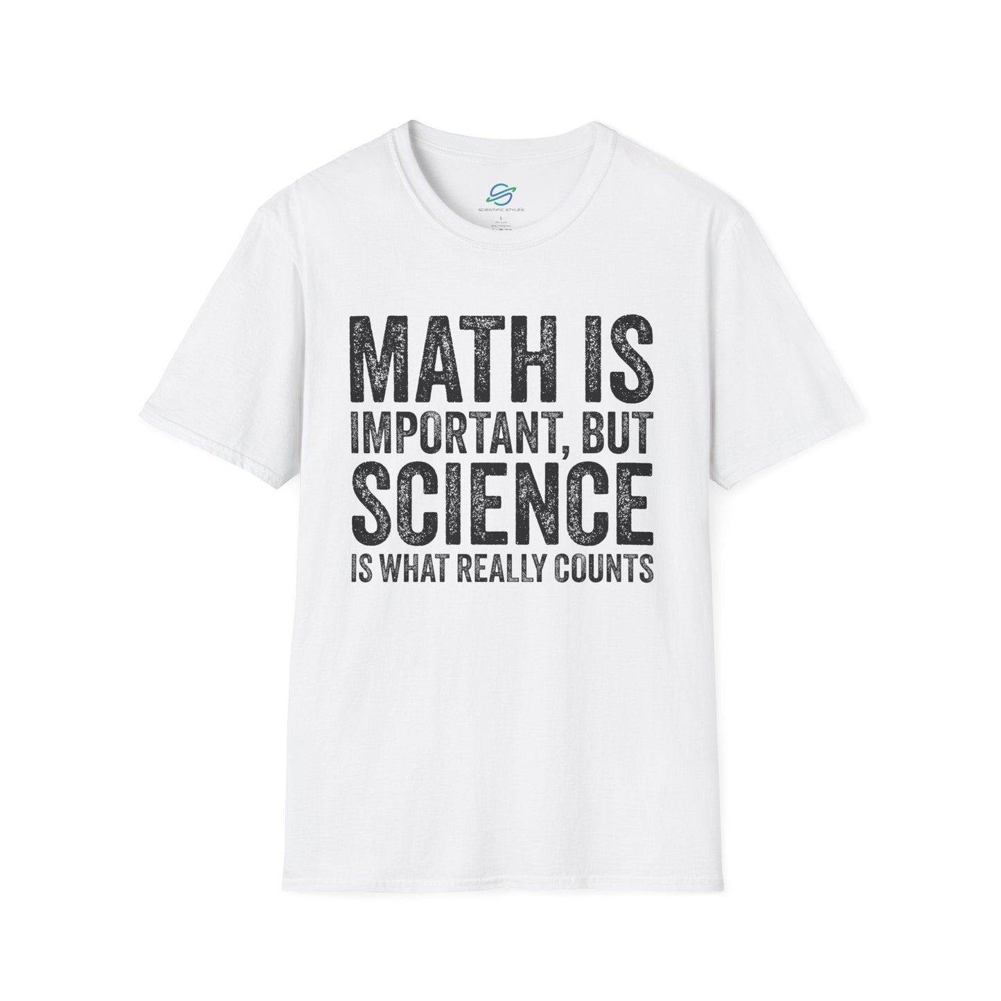 Science Is What Really Counts T-Shirt