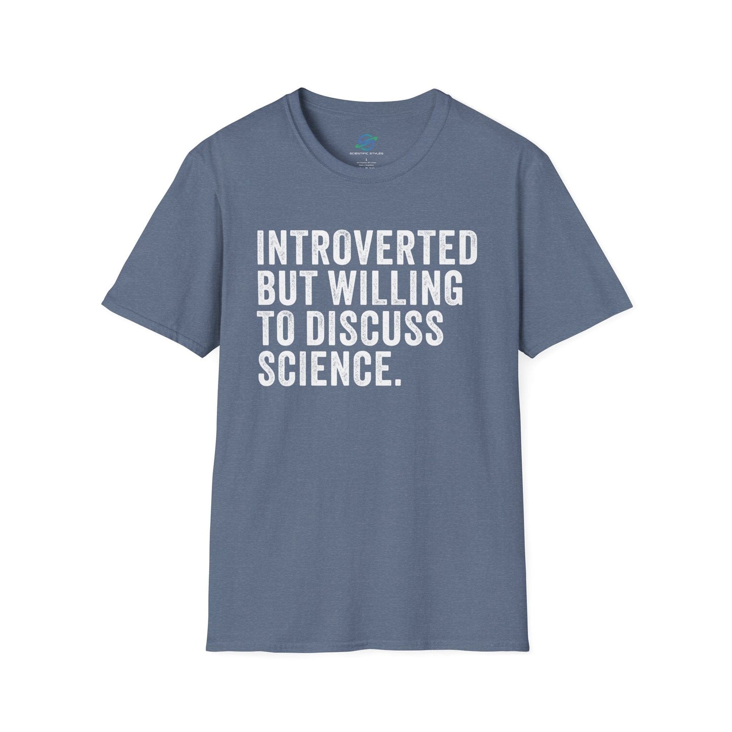 Introverted But Willing To Discuss Science T-Shirt
