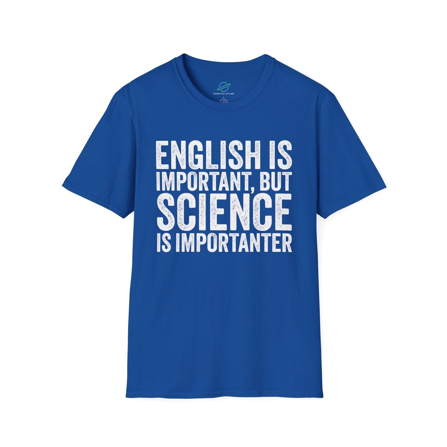 Science Is Importanter T-Shirt
