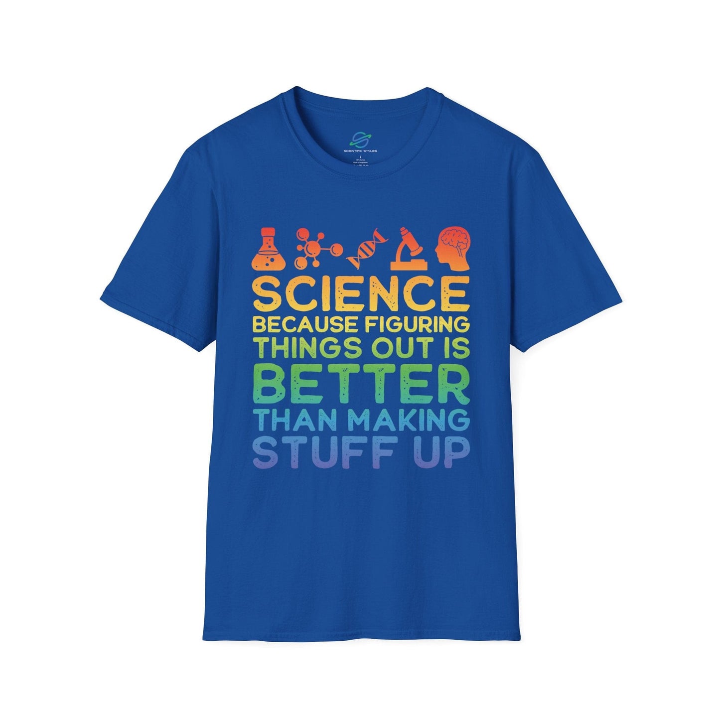 Science Because Figuring Things Out T-Shirt