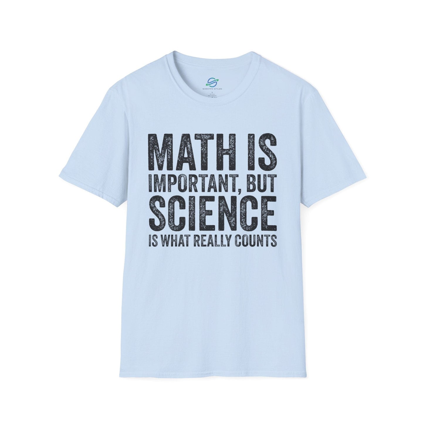 Science Is What Really Counts T-Shirt