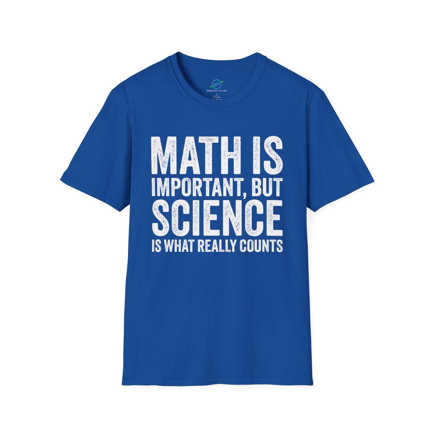 Science Is What Really Counts T-Shirt