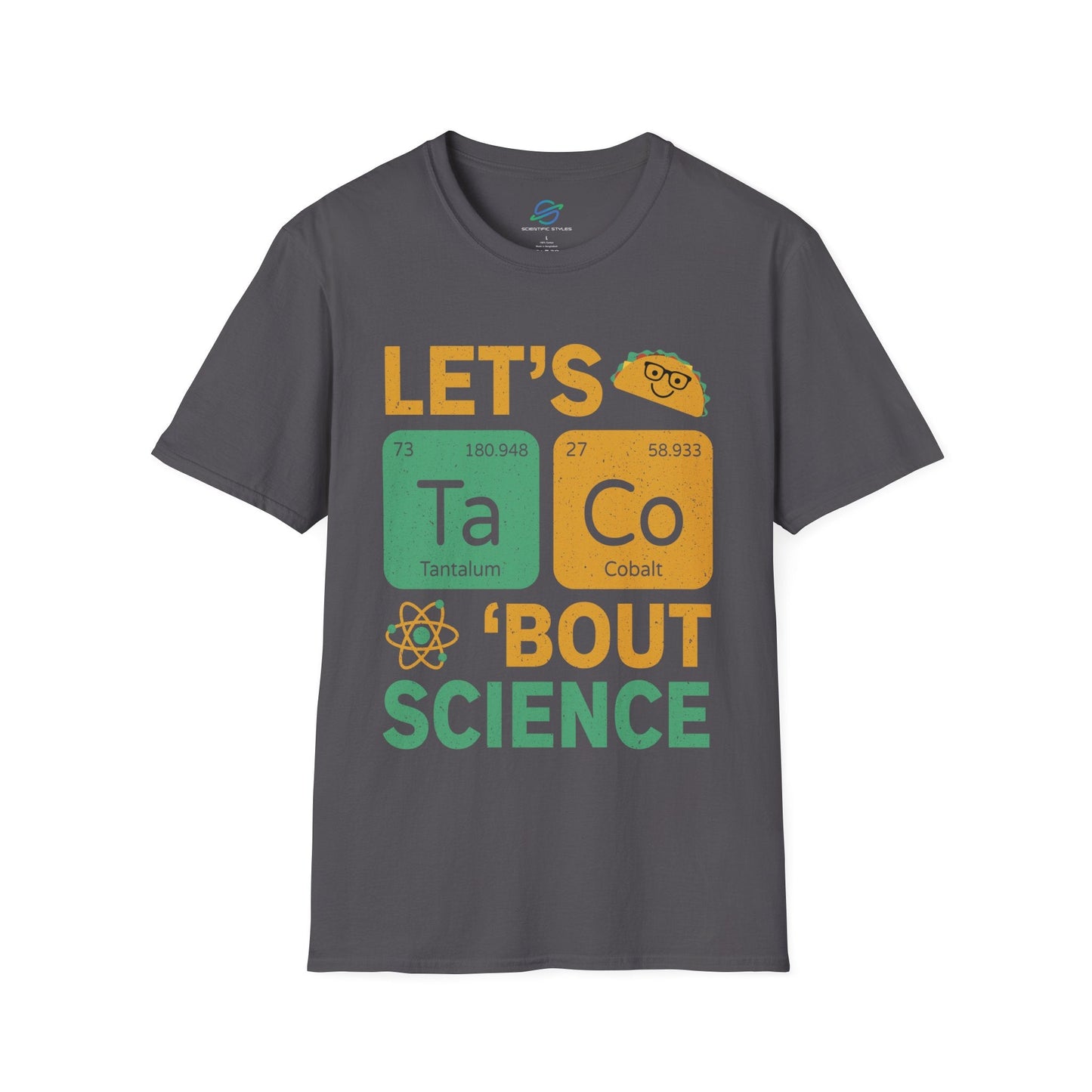 Let's Taco 'Bout Science T-Shirt