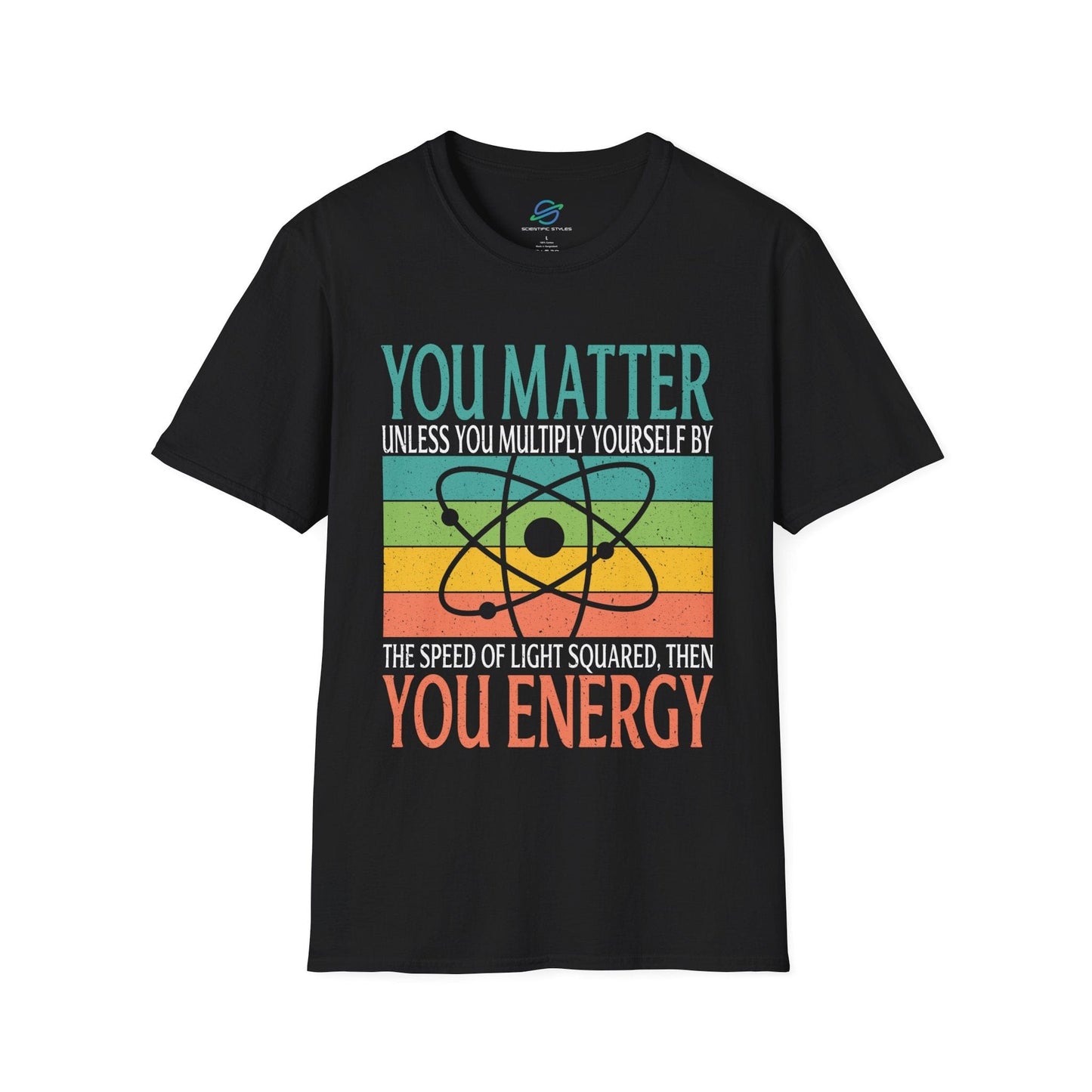 You Matter Then You Energy Retro T-Shirt
